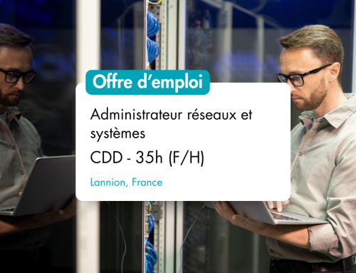 ADMINISTRATEUR RESEAUX ET SYSTEMES – F/H